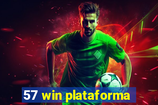 57 win plataforma